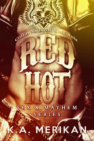 [Sex & Mayhem 05] • Red Hot